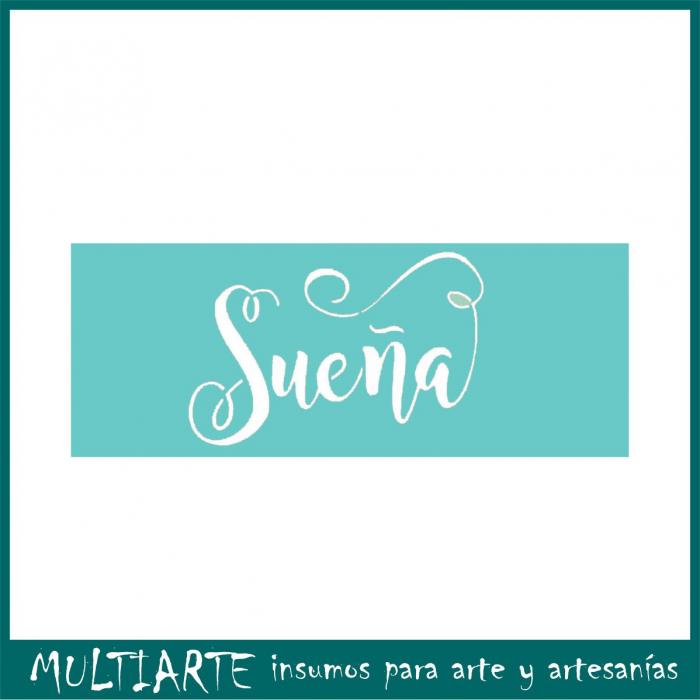 Stencil Proyectarte 07.5 x 20 cms Sueña CS333