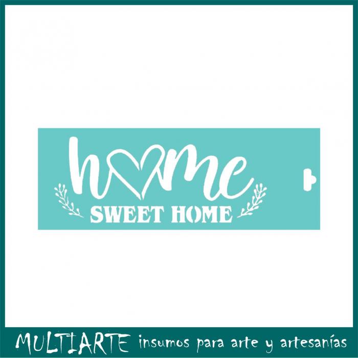 Stencil Proyectarte 07.5 x 20 cms Home Sweet Home horizontal CS615