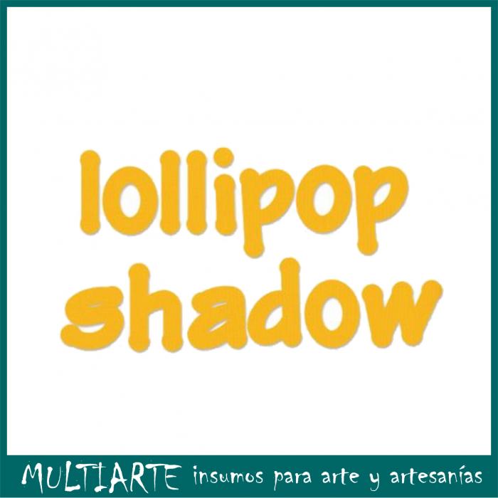 Cortante Bigz  Sizzix - Lollipop Shadow Lowercase Letters 4 Piezas 657893