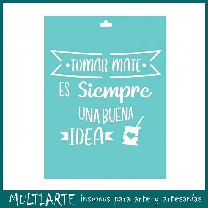 Stencil Proyectarte 15 x 20 cms tomar mate CS556